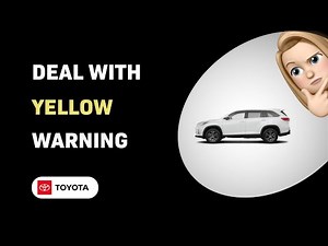 How to Deal with the Toyota Highlander's Yellow Warning Triangle