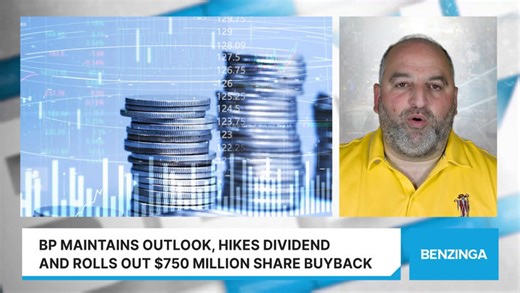 BP Maintains Outlook, Hikes Dividend And Rolls Out $750 Million Share Buyback