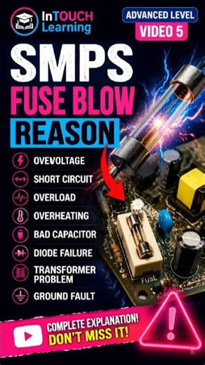 ⚠️ SMPS Fuse Blow ஆகுறதுக்கு உண்மையான காரணம் என்ன? | Repair Basics #intouchlearning#electronicstamil
