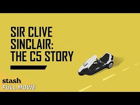 Sir Clive Sinclair: The C5 Story | Engineers Documentary | Full Movie | Electric Vehicle
