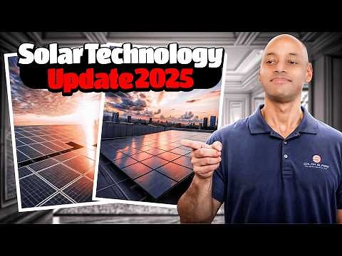 2025 Solar Technology Update Part 2