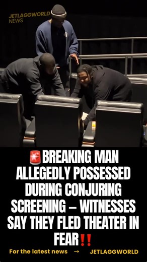 JETLAGGWORLD on Instagram: "BREAKING: Man Allegedly Possessed During Conjuring Screening — Witnesses Say They Fled Theater in Fear #conjuring3 #horror #movies"