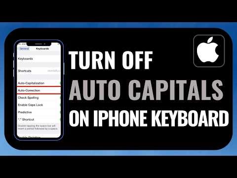 How to Turn Off “Auto Capitals” on iPhone Keyboard | Disable Auto Capitalization