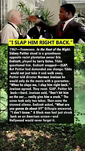 SIDNEY POITIER REFUSED TO TAKE THE SLAP—AND MADE HISTORY
