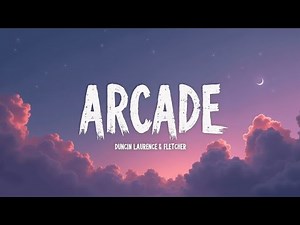 Duncan Laurence – Arcade ft. FLETCHER (Lyrics) | Heartfelt Pop Ballad | HD Lyric Video