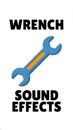 Wrench Sound Effects