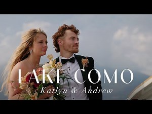 Katelyn & Andrew's Beautiful Wedding in Lake Como, Italy!