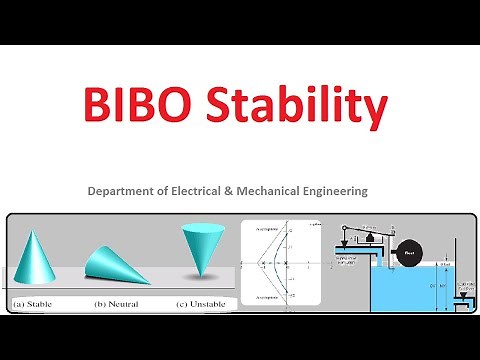 BIBO stability | Bounded Input Bounded Output (BIBO) stability