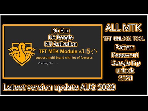 TFT MTK Module v3.5 unlock tool free download Latest version update 30/8/2023