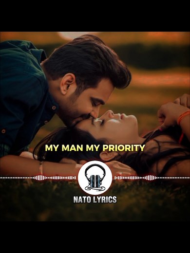 My Man My Priority Love Song Lyrics