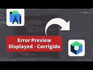 Erro Build Preview Displayed e Enable Interactive Mode Android Studio - Corrigido