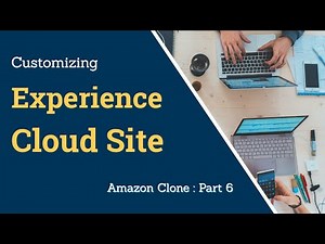 Customizing The Experience Builder Site