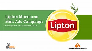 Lipton Moroccan Mint - REMASTERED - Gorkem Gullu