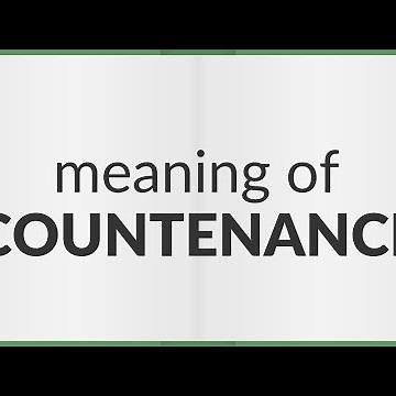 Countenance | meaning of Countenance
