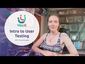 Intro to User Testing | YouX