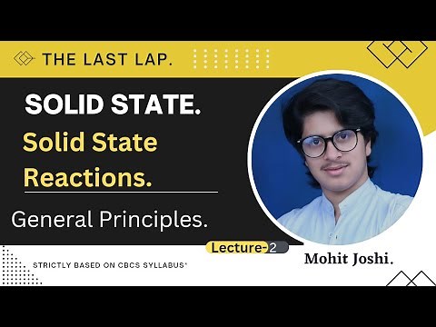 Solid State Reactions | Lecture-2 | General Principles | Wagner Reaction Mechanism | Mohit Joshi