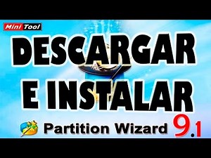 Descargar e Instalar Partition Wizard 9.1