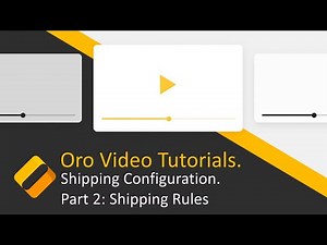 Shipping Tutorial Part 2: How to Create Shipping Rules in OroCommerce