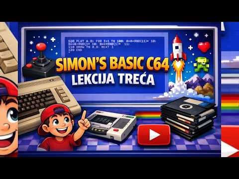 Programiranje na Commodore 64 Simon's Basic Lekcija Treća - Petlje i Uslovi