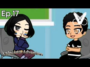 Vhincents Adventure (Ep.17)