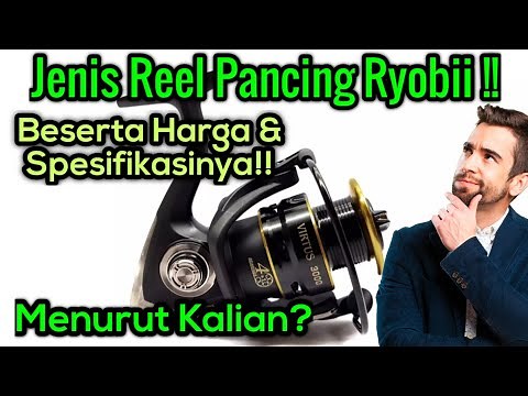 Jenis Reel Pancing Beserta HARGA dan SPESIFIKASINYA!!