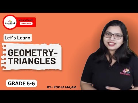 Geometry Made Easy! | Understanding Triangles Step by Step Class 5-6