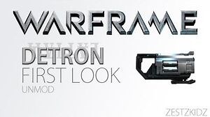 WARFRAME - DETRON U11.8.0