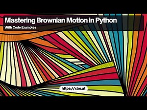 Understanding Brownian Motion with Python