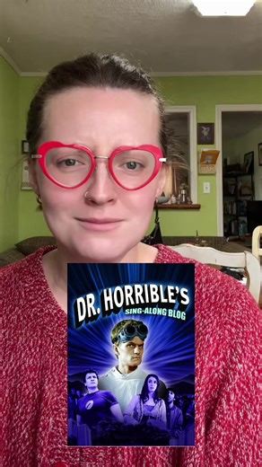 2016 reminiscing about Dr. Horrible’s Sing-Along Blog 😭