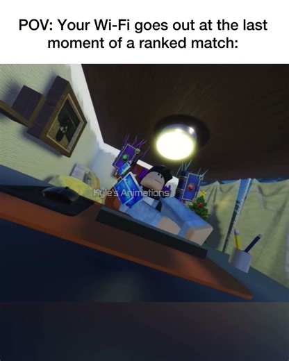 POV: When your Wi-Fi decides not to work at the last minute of a ranked match: