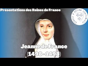 Jeanne de France (1498 - 1498) - Présentations des Reines de France