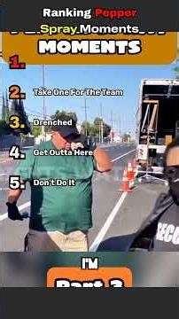 Ranking Pepper Spray Moments #ranking #pepperspray #moments