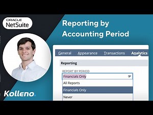 NetSuite Tutorial | Reporting by Accounting Period in NetSuite