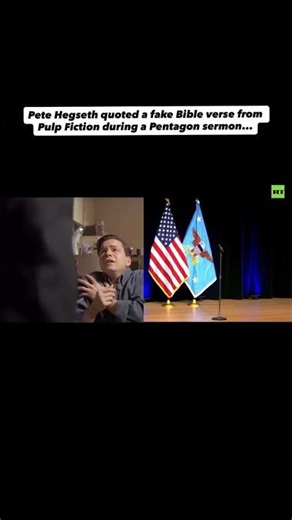 Pete Hegseth quotes a fake Bible verse from Pulp Fiction at a Pentagon sermon... Thoughts?
