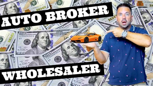 What is a Wholesaler / Auto Broker (Flipping Cars 101)