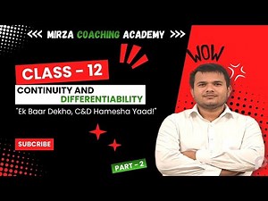 Class 12 Maths Chapter 5 | Continuity & Differentiability Full Explanation | CBSE/MP Board part 2