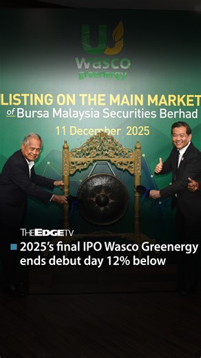 Wasco Greenergy, the final IPO of 2025, ended its maiden trading day 12% lower. This and more in our quick round-up of today’s biggest stories on theedgemalaysia.com | The Edge Malaysia