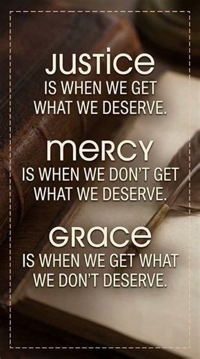 Justice, Mercy, and Grace Defined 📖