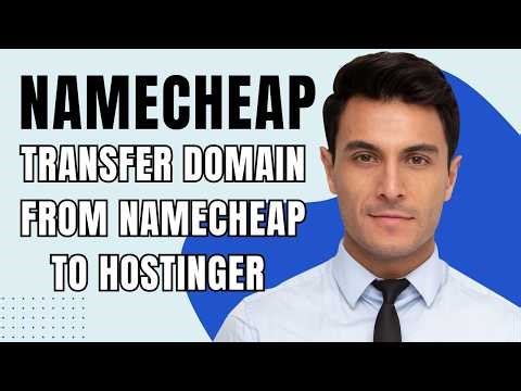 How To Transfer Domain From Hostinger To Namecheap