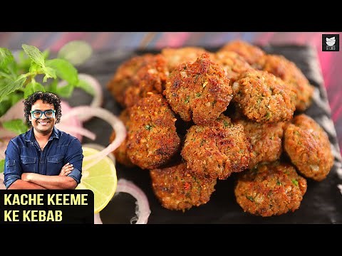 Kache Keeme Ke Kebab | Mutton Mince Kebabs | Easy To Make Mutton Kebabs | Kebab Recipe By Varun