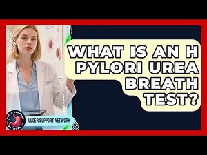 What Is An H Pylori Urea Breath Test? - Ulcer Support Network
