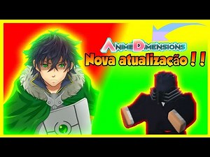 A NOVA ATUALIZAÇÃO DO ANIME DIMENSIONS CHEGOU !! (CONFERINDO A ATUALIZAÇÃO)
