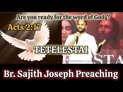 Tetelestai – God is Pouring Out His Spirit | Acts 2:17 | Explained by Br. Sajith Joseph
