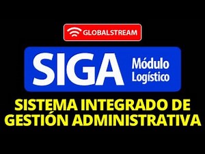 SIGA- Sistema Integrado de Gestión Administrativa
