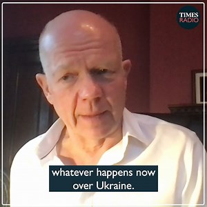 32K views · 206 reactions | "He won't have won if despite all this, everybody going to Moscow, nothing changes about Ukraine, the Russian troops leave the border." Former foreign secretary William Hague on the Russian army's latest moves and Putin's ambitions. | Times Radio | Facebook