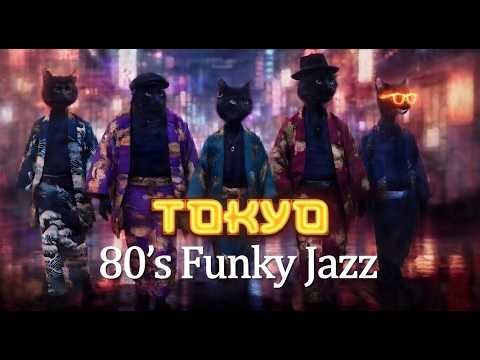 #1 Tokyo 80s Night Funky Jazz 🎷 Deep Focus Lounge Mix | Midnight Jazz Cats