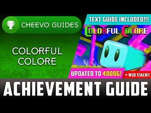 Colorful Colore (Xbox/W10) - UPDATED TO 4000g! | Achievement Guide (PART 4 / LEVELS 31-35)