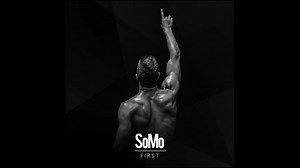 [耳朵怀孕] SoMo 最新单曲 - First