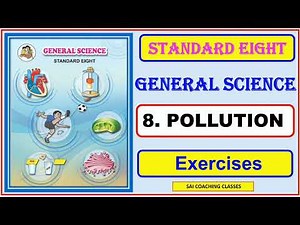 8.#Pollution_question_answer class 8 science chapter 8 pollution Exercise pollution answer Std 8