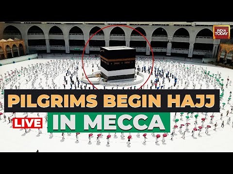 Hajj 2024 LIVE | Pilgrims Begin Hajj In Mecca | Hajj 2024 LIVE Visuals From Mecca | India Today Live